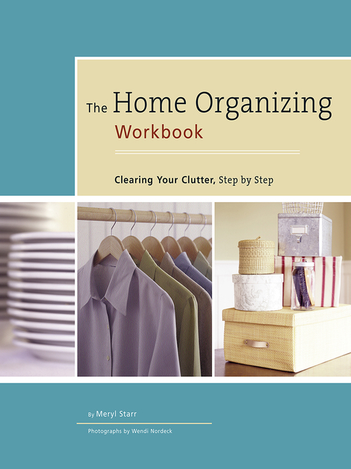 Title details for The Home Organizing Workbook by Meryl Starr - Wait list